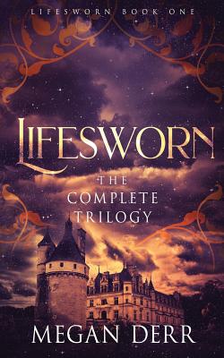 Lifesworn: The Complete Trilogy