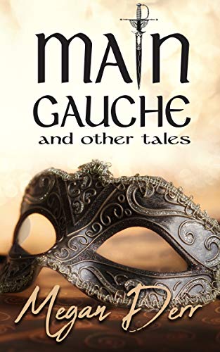 Main Gauche and Other Tales